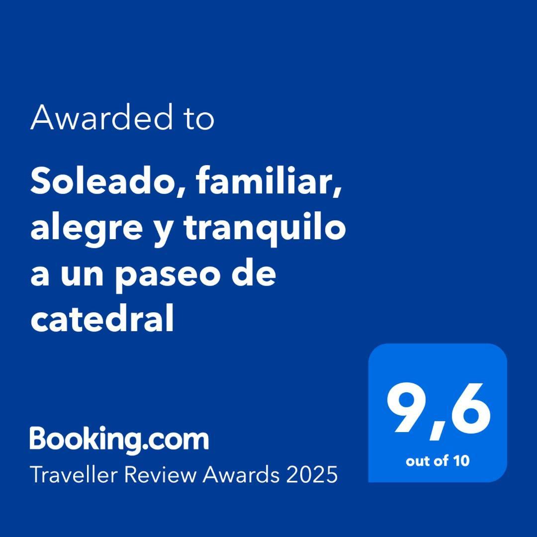 Apartamento Soleado, Familiar, Alegre Y Tranquilo A Un Paseo De La Catedral *